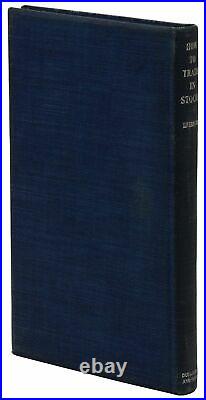 How to Trade in Stocks SIGNED by JESSE L. LIVERMORE First Edition 1st 1940