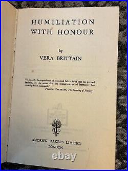 Humiliation With Honour, SIGNED By Vera Brittain, VERY RARE