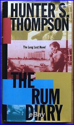 Hunter S. Thompson The Rum Diary SIGNED First Edition 1st/1st HCDJ 1998