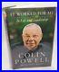 IT WORKED FOR ME Colin Powell SIGNED 1st/1st 2012 Secretary of State HB Book