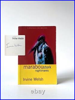 Irvine Welsh Signed First Edition Maraboustork Nightmares 1995