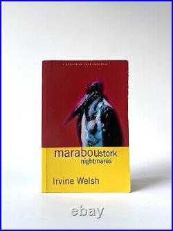 Irvine Welsh Signed First Edition Maraboustork Nightmares 1995
