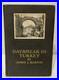 James L Barton / Daybreak in Turkey 1908 Signed True First Edition