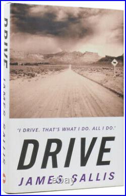 James SALLIS, born 1944 / Drive Signed 1st Edition