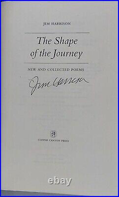 Jim Harrison The Shape Of The Journey Signed First Edition