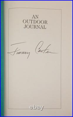 Jimmy Carter An Outdoor Journal Signed Full Signature First Edition