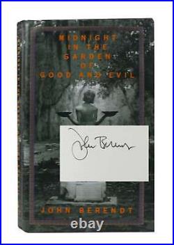 John Berendt MIDNIGHT IN THE GARDEN OF GOOD AND EVIL Signed 1st Edition Early Pr