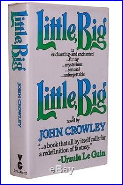 John Crowley Little, Big Gollancz, 1982, Signed UK First Edition