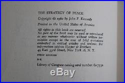 John F Kennedy (1960)'The Strategy of Peace', SIGNED US first edition 1/1