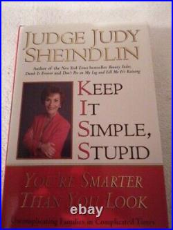 Judge Judy Sheindlin Keep It Simple Stupid. First Edition Signed