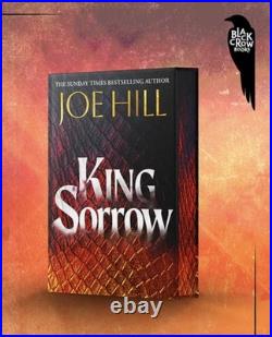 KING SORROW-Joe Hill. SIGNED Special edition with sprayed edges. Black Crow Books