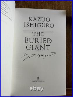 Kazuo Ishiguro The Buried Giant SIGNED UK First Edition In Excellent Condition