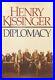 Kissinger, Henry. Diplomacy. Signed, First Edition