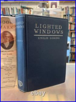 LIGHTED WINDOWS Emilie Loring. Signed, First Edition. 1930