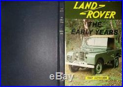 Land-rover The Early Years By Tony Hutchings 1982 First Edition Signed