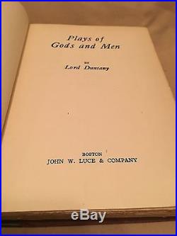 Lord Dunsany Plays Of God & Men SIGNED By Dunsany First Am. Edition 1917