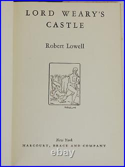 Lord Weary's Castle by ROBERT LOWELL SIGNED FIrst Edition 1946 Pulitzer Prize