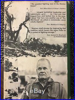 MARINE THE LIFE OF CHESTY PULLER First Edition Signed by Chesty Puller Autograph