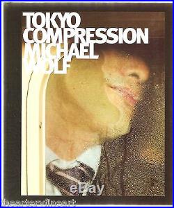 MICHAEL WOLF Tokyo Compression 2010 DELUXE 1st Edition Book w SIGNED Photograph