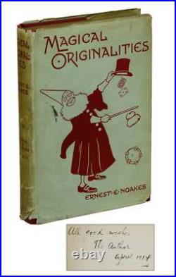 Magical Originalities by ERNEST E. NOAKES SIGNED First Edition 1914 Magic