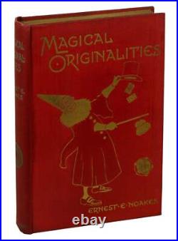 Magical Originalities by ERNEST E. NOAKES SIGNED First Edition 1914 Magic