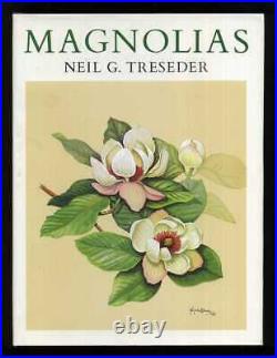 Neil G. Treseder Magnolias SIGNED 1st/1st