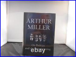 ON POLITICS AND THE ART OF ACTING ARTHUR MILLER. Signed, First Edition