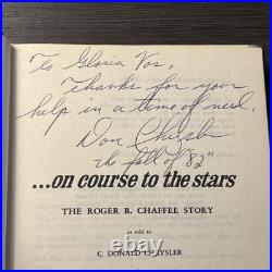 On Course to the Stars by Chaffee Signed by Donald Chrysler 1968 Hardcover