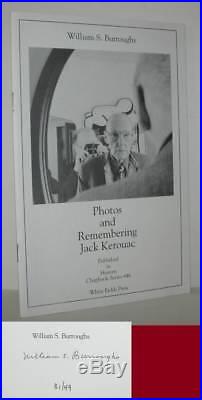PHOTOS REMEMBERING JACK KEROUAC William S. Burroughs First Edition Signed