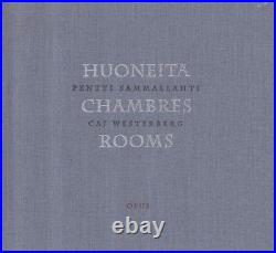 Pentti Sammallahti, Caj Westerberg / Huoneita = Chambres = Rooms Signed 1st 2009