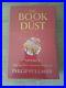 Philip Pullman The Book Of Dust Signed First Edition Sealed