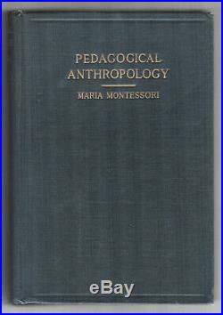 RARE SIGNED MARIA MONTESSORI Pedagogical Anthropology FIRST EDITION School