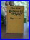 RIPLEY 1931 First Edition Ripley's The New Believe it or Not Hardcover Signed