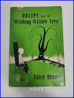 Rare 1953 Dreepy And The Wishing Willow Tree By Anice Brown Signed First Edition