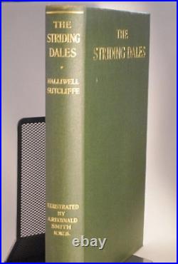 Rare Sign Ltd Ed Halliwell Sutcliffe The Striding Dales No 162/250 (1929)