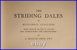 Rare Sign Ltd Ed Halliwell Sutcliffe The Striding Dales No 162/250 (1929)