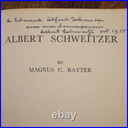Rare Signed Albert Schweitzer A Biography By Magnus Ratter First Edition 1949