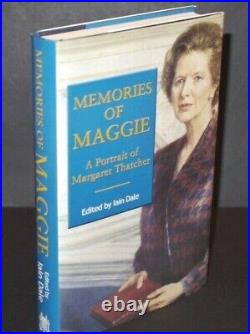 Rare Signed By Mrs Thatcher Iain Dale Memories of Maggie 1st Edition 2000