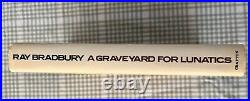Ray Bradbury hardback SIGNED- A Graveyard For lunatics First Edition NF