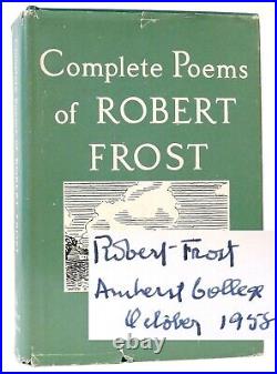 Robert Frost COMPLETE POEMS OF ROBERT FROST SIGNED 1st Edition 7th Printing