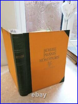 SCHULE PRAXIS DES KONDITORS Confectioners School Practice WEBER Recipes 1927