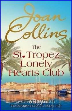SIGNED BOOK The St. Tropez Lonely Hearts Club by Joan Collins (First Edition)