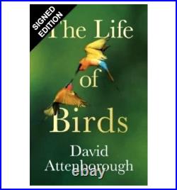 SIGNED David Attenborough Book The Life Of Birds First Edition & COA Autograph