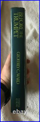 SIGNED FIRST EDITION 1ST PRINT Geoffrey C. Ward Before The Trumpet (Roosevelt)