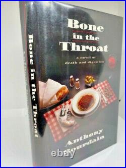 SIGNED FIRST EDITION by ANTHONY BOURDAIN of BONE IN THE THROAT like new