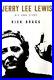 SIGNED FIRST Jerry Lee Lewis His Own Story Rick Bragg Harper Collins 2014