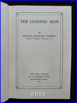 SIGNED HORACE ANNESLEY VACHELL The Leading Man (1929-1st) Vintage Novel HB