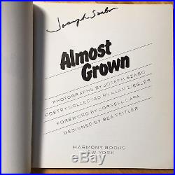 SIGNED Joseph Szabo ALMOST GROWN First Edition Teenage Smokers Angst Poetry