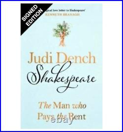 SIGNED Judi Dench Book Shakespeare The Man Who Pays The Rent First Edition&COA