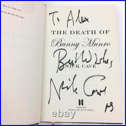 SIGNED Nick Cave The Death of Bunny Munro 1st FIRST EDITION Hardback DJ Used F1